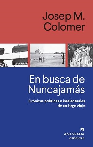 En busca de Nuncajamás | 9788433929327 | Josep M. Colomer