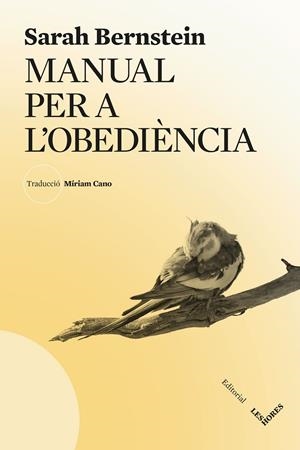 Manual per l'obediència | 9788412901641 | Sarah Bernstein