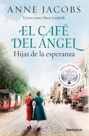 Hijas de la esperanza (Café del Ángel; 3) | 9788466379250 | Anne Jacobs