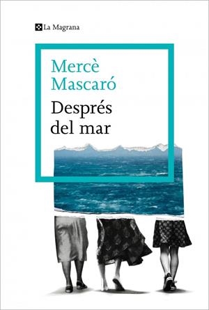 Després del mar | 9788410009448 | Mercè Mascaró