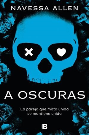A oscuras (Adéntrate en la oscuridad; 1) | 9788466680516 | Navessa Allen
