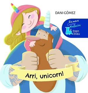 Arri, unicorn! | 9788468355382 | Dani Gómez