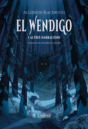 El Wendigo i altres narracions | 9788419676702 | Algernon Blackwood