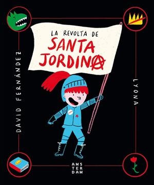 La revolta de Santa Jordina | 9788416743865 | David Fernández ; Lyona