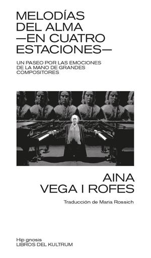 Melodías del alma en cuatro estaciones | 9788418404634 | Aina Vega i Rofes