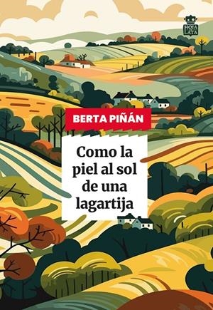 Como la piel al sol de una lagartija | 9791387554071 | Berta Piñán