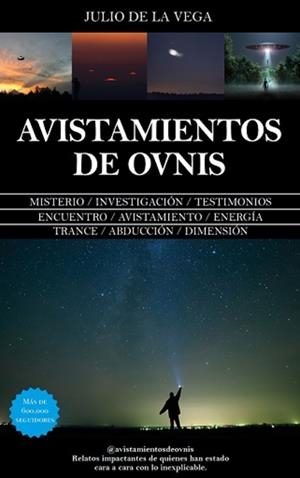 Avistamientos de ovnis | 9788410527249 | Julio de la Vega