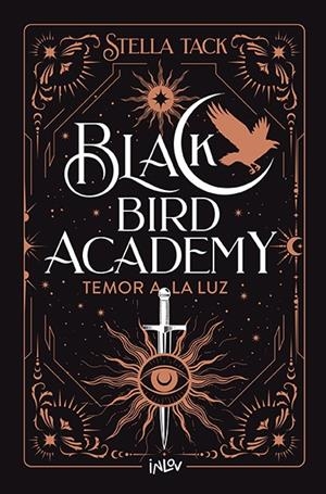 Temor a la luz (Black bird academy ; 2) | 9788410399037 | Stella Tack