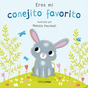 Eres mi conejito favorito | 9788408291220 | Nicola Edwards ; Natalie Marshall