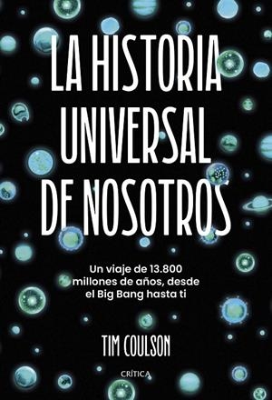 La historia universal de nosotros | 9788491997276 | Tim Coulson