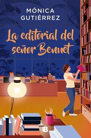 La editorial del señor Bennet | 9788466681339 | Mónica Gutiérrez