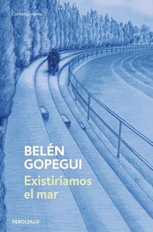 Existiríamos el mar | 9788466379137 | Belén Gopegui
