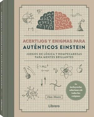 Acertijos y enigmas para autenticos Einstein | 9789464990461 | Dan Moore