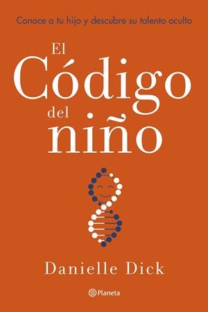 El código del niño | 9788408252863 | Danielle Dick