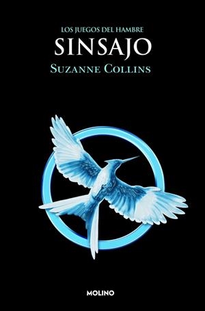Sinsajo (Los juegos del hambre; 3) | 9788427202146 | Suzanne Collins