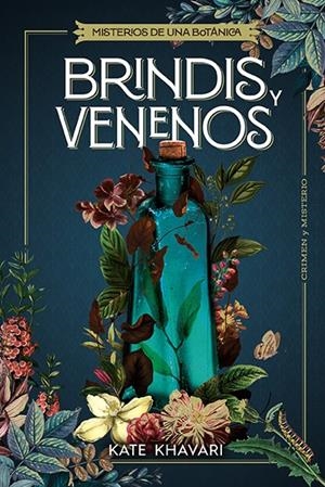 Brindis y venenos | 9788410206410 | Kate Khavari