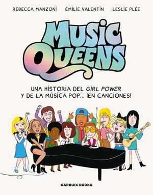Music Queens | 9788419393531 | Rebecca Manzoni ; Émilie Valentin ; Leslie Plée