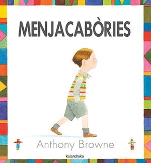 Menjacabòries (+ ninot) | 9788484647072 | Anthony Browne