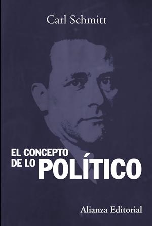 El concepto de lo político | 9788420683836 | Carl Schmitt