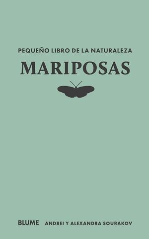 Mariposas | 9788410268715 | Andrei Sourakov ; Alexandra A. Sourakov