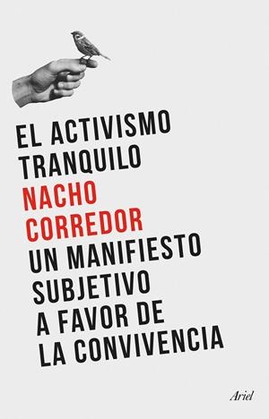 El activismo tranquilo | 9788434435124 | Nacho Corredor