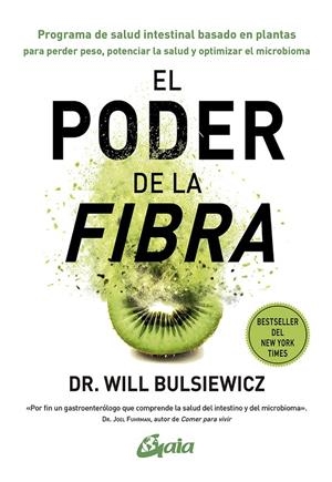 El poder de la fibra | 9788484459620 | Will Bullsiewicz