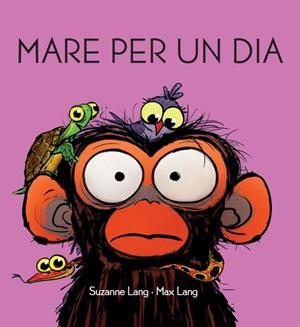 Mare per un dia | 9788418696466 | Suzanne Lang ; Max Lang