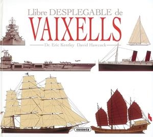Llibre desplegable de vaixells | 9788410841840 | Eric Kentley ; David Hawcock