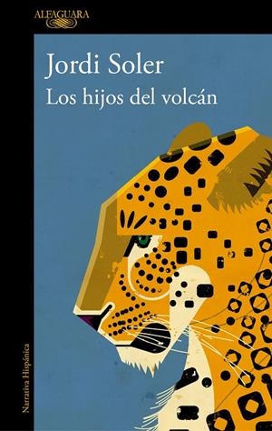 Los hijos del volcán | 9788420456423 | Jordi Soler