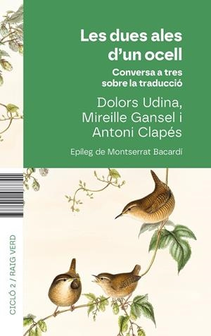 Les dues ales d'un ocell | 9788410487741 | Dolors Udina ; Antoni Clapés ; Mireille Gansel