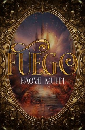Fuego (Juego sde Elyria; 2) | 9788410479968 | Naomi Muhn
