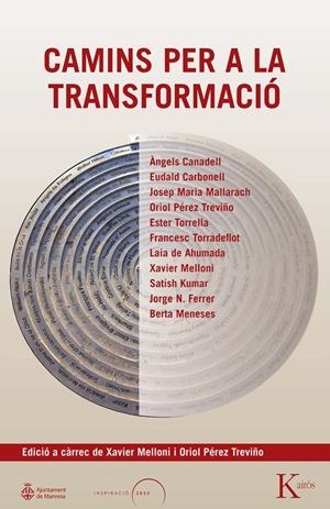 Camins per a la transformació | 9788411213431 | Xavier Melloni ; Oriol Pérez Treviño