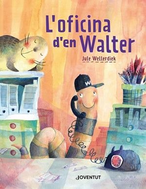 L'oficina d'en Walter | 9788426149220 | Jule Wellerdiek