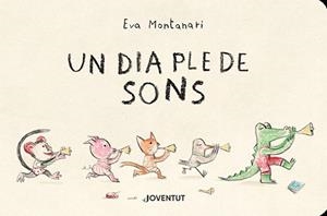 Un dia ple de sons (+ audiollibre) | 9788426146328 | Eva Montanari