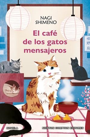 El café de los gatos mensajeros | 9788410359130 | Nagi Shimeno