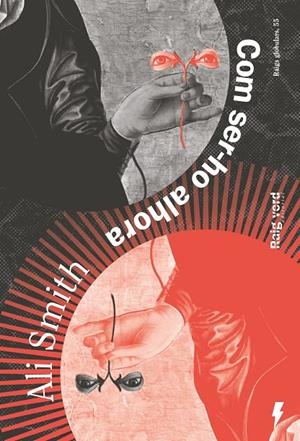 Com ser-ho alhora | 9788410487819 | Ali Smith