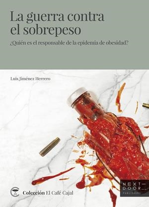 La guerra contra el sobrepeso | 9788412159851 | Luís Jiménez