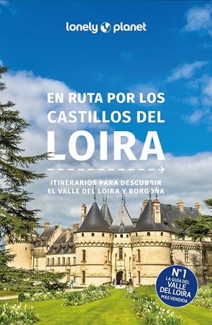 En ruta por los castillos del Loira | 9788408300564