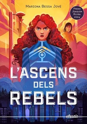 L'ascens dels rebels | 9788419478634 | Mariona Bessa Jové