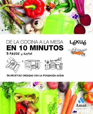 De la cocina a la mesa en 10 minutos | 9788497356688