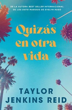 Quizás en otra vida | 9791387595128 | Taylor Jenkins Reid