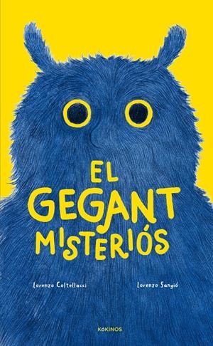 El gegant misteriós | 9788419475947 | Lorenzo Coltellacci ; Lorenzo Sagió