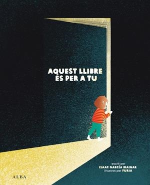 Aquest llibre és per a tu | 9788411781510 | Isaac García Mainar ; Furia