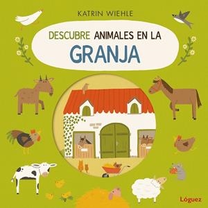 Descubre animales en la granja | 9788412839586 | Katrin Wiehle