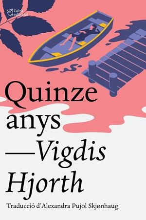 Quinze anys | 9791387672041 | Vigdis Hjorth