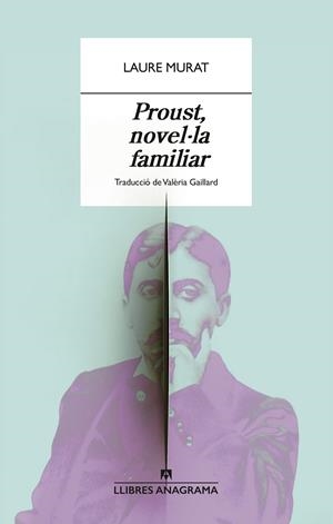 Proust, novel·la familiar | 9788433929365 | Laure Murat