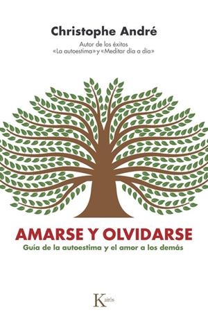 Amarse y olvidarse | 9788411213448 | Christophe André