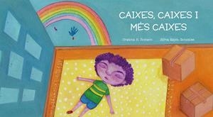 Caixes, caixes i més caixes | 9788412369045 | Cristina H. Romero ; Silvia Espín González