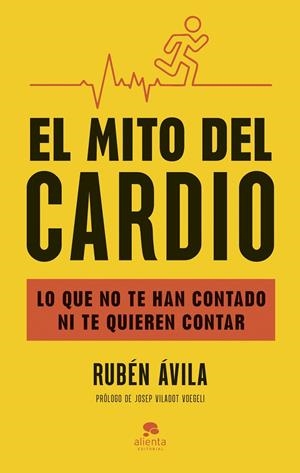 El mito del cardio | 9788413444000 | Rubén Ávila