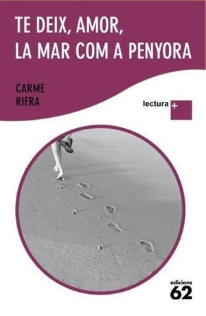 Te deix, amor, la mar com a penyora | 9788429763324 | Carme Riera